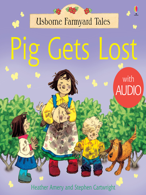 Title details for Pig Gets Lost by Heather Amery - Available